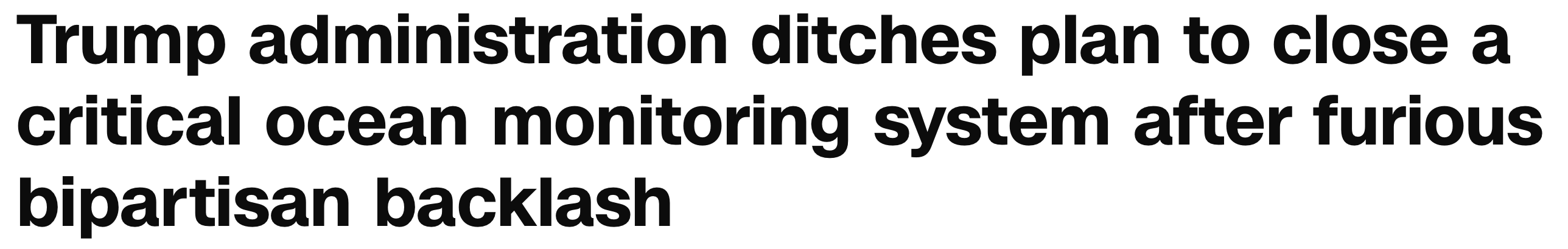 CNN headline: Trump administration ditches plan to close a critical ocean monitoring system after furious bipartisan backlash