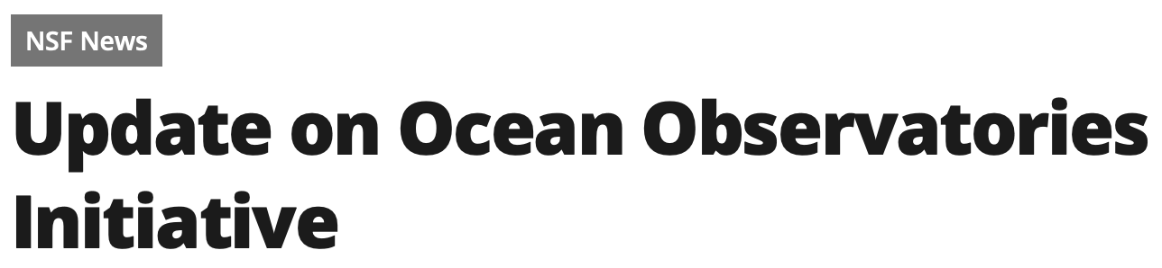 NSF website headline: Update on Ocean Observatories Initiative